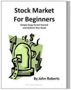 Book cover of Stock Market For Beginners by John Roberts at www.LiveLearnAndProsper.com